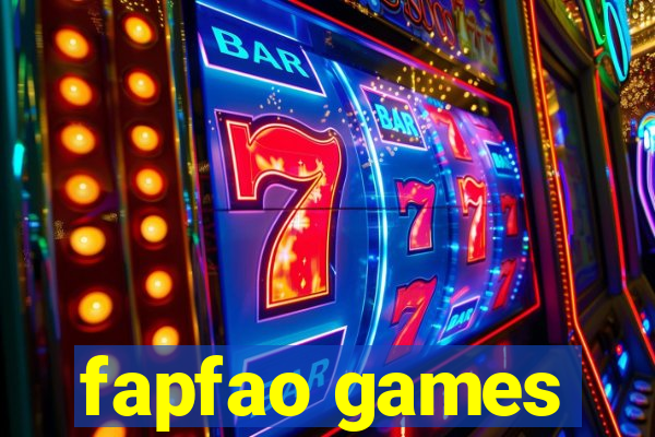 fapfao games
